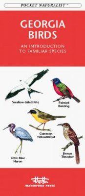 Georgia Birds An Introduction To Familiar Species Nhbs