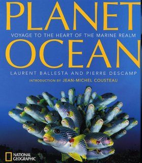 Planet Ocean Voyage To The Heart Of The Marine Realm