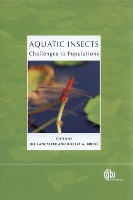 Aquatic Insects Challenges To Populations Edited By