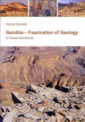 Namibia Fascination Of Geology A Travel Handbook Nicole