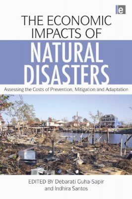 The Economic Impacts of Natural Disasters | NHBS Academic 