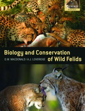 Biology And Conservation Of Wild Felids David W Macdonald