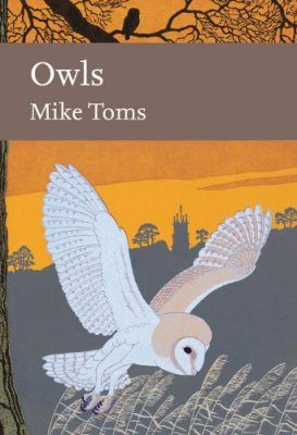 Owls A Natural History Of The British And Irish Species