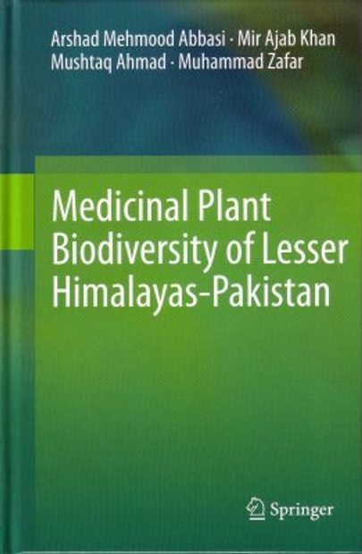 Medicinal Plant Biodiversity Of Lesser Himalayas Pakistan Nhbs Academic Professional Books