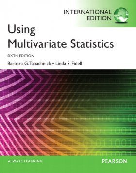 Using Multivariate Statistics International Edition