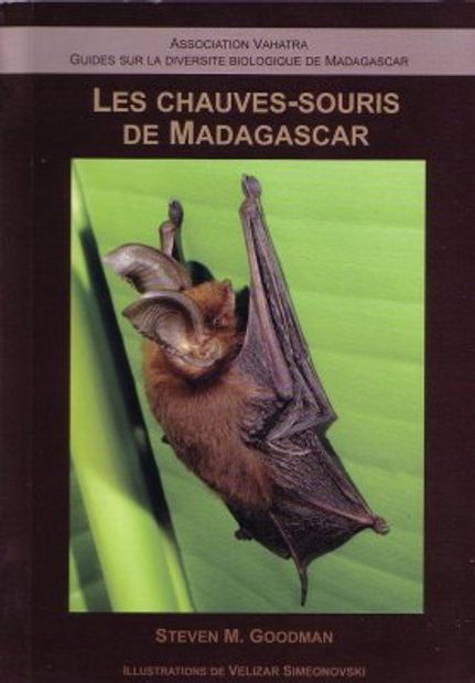Les Chauves Souris De Madagascar The Bats Of Madagascar Nhbs Field Guides Natural History