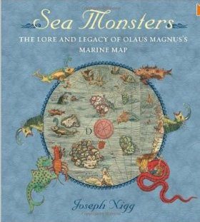 Sea Monsters: The Lore and Legacy of Olaus Magnus's Marine Map