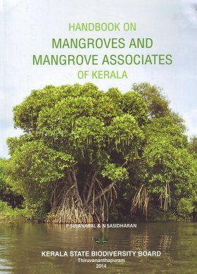 Handbook On Mangroves And Mangrove Associates Of Kerala Nhbs Field Guides Natural History