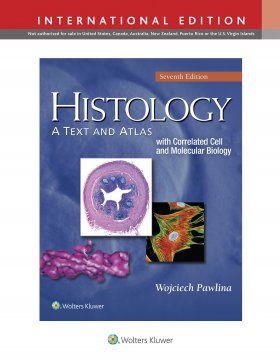 Histology: A Text and Atlas (International Edition): With