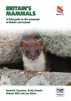 Britain's Mammals: A Field Guide to the Mammals of Great Britain