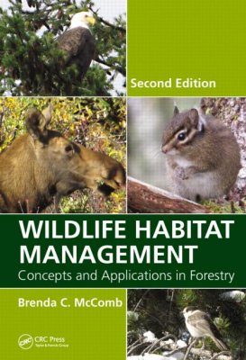 Wildlife Habitat Management Concepts And Applications In