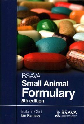 Canine and Feline BSAVA Small Animal Formulary Part A BSAVA British Small Animal Veterinary Association 