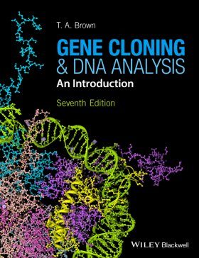 Gene Cloning And Dna Analysis An Introduction Ta Brown