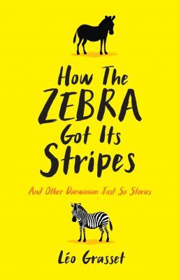 How the Zebra Got Its Stripes - Livros na  Brasil- 9780307988706
