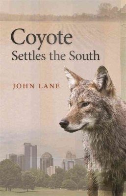 Coyote Settles The South John Lane Nhbs Book Shop