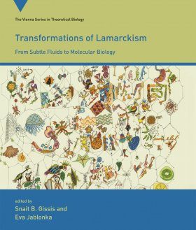 Transformations Of Lamarckism From Subtle Fluids To Molecular Biology Nhbs Academic Professional Books