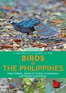 A Naturalist S Guide To The Birds Of The Philippines Maia