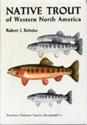 Native Trout Of Western North America Rj Behnke Nhbs