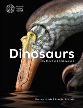 Dinosaurs How They Lived And Evolved Darren Naish Paul