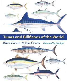 Tunas And Billfishes Of The World Nhbs Field Guides Natural History