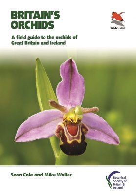 Britain's Orchids: A Field Guide to the Orchids of Great Britain