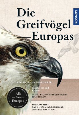 Die Greifvogel Europas Greifvogel Und Falken Alle Arten Europas The Birds Of Prey Of Europe Accipitriformes And Falcons All European Species Nhbs Field Guides Natural History