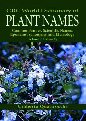 CRC World Dictionary of Plant Names, Volume 3: M-Q | NHBS Academic
