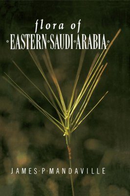 Flora of Eastern Saudi Arabia | NHBS Academic & Professional Books
