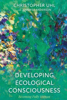 洋書 The New Environmental Consciousness Developing Ecological Consciousness: Becoming Fully Human | NHBS