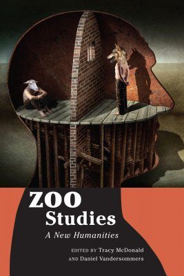 Zoo Studies: A New Humanities  NHBS Academic & Professional Books
