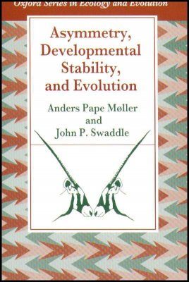 Asymmetry Developmental Stability And Evolution Nhbs Academic Professional Books