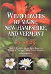 Wildflowers of Maine, New Hampshire, and Vermont