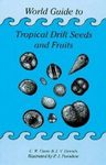 World Guide to Tropical Drift Seeds and Fruits