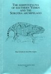The Herpetofauna of Southern Yemen and the Sokotra Archipelago