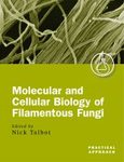 Molecular and Cell Biology of Filamentous Fungi