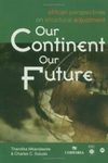 Our Continent, Our Future