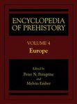 Encyclopedia of Prehistory, Volume 4