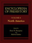 Encyclopedia of Prehistory, Volume 6