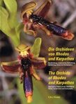 The Orchids of Rhodes and Karpathos / Die Orchideen von Rhodes und Karpathos