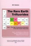 The Rare Earth Trifluorides, Part 1: The High Temperature Chemistry of the Rare Earth Trifluorides