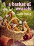 A Basket of Weasels