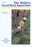 The Modern Coral Reef Aquarium, Volume 3