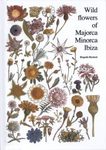 Wild Flowers of Majorca, Minorca and Ibiza