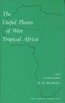 The Useful Plants of West Tropical Africa, Volume 6
