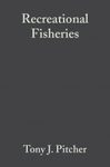 Recreational Fisheries: Ecological, Economics and Social Evaluation
