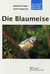 Die Blaumeise [The Blue Tit]