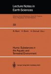 Humic Substances in the Aquatic and Terrestrial Environment