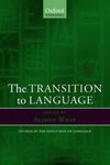 The Transition to Language