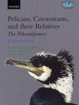 Pelicans, Cormorants and their Relatives