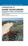 Introduction to Shore Wildflowers of California. Oregon, and Washington